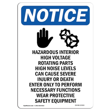 Signmission OSHA Notice Sign, 18" Height, Aluminum, Hazardous Interior Sign With Symbol, Portrait OS-NS-A-1218-V-13319